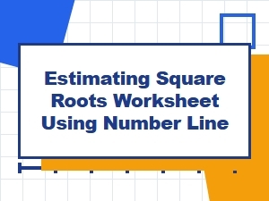 Mastering Square Roots with a Number Line Worksheet